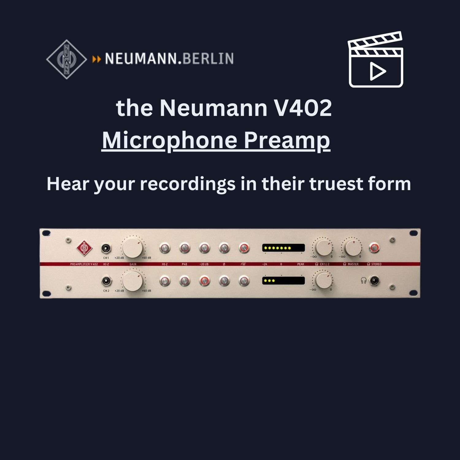 Neumann V402 Microphone Preamp: Hear your recordings in their truest