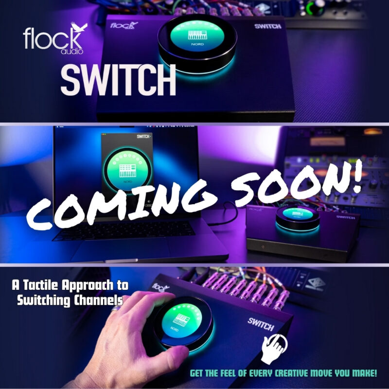 Flock_Audio_-_SWITCH_A_Tactile_Approach_to_Switching_Channels_Blog_Hero