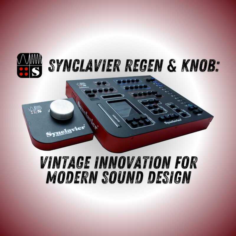 Synclavier REGEN & KNOB (Blog)