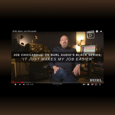 Joe Chiccarelli on Burl Audio’s Black Series (Blog)