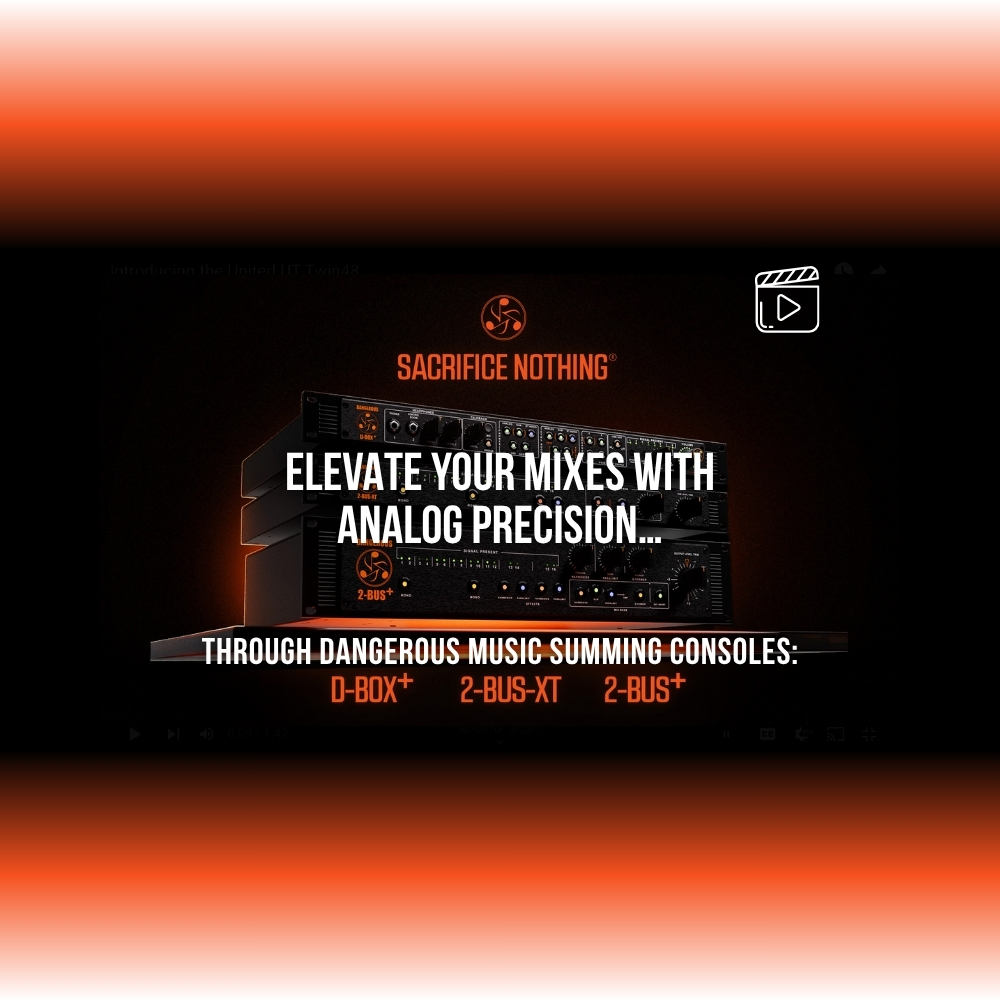 Dangerous Music D-BOX+, 2-BUS-XT, and 2-BUS+ Summing Consoles Elevate Your Mixes with Analog Precision (Blog)