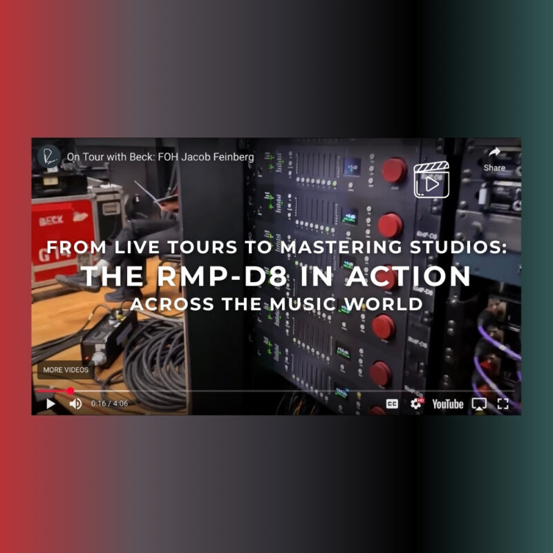 From Live Tours to Mastering Studios - The RMP-D8 in Action Across the Music World (Blog)