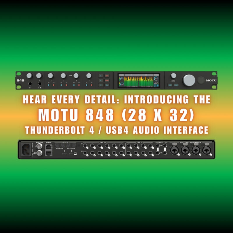 Hear Every Detail Introducing the MOTU 848 Audio Interface (Blog)
