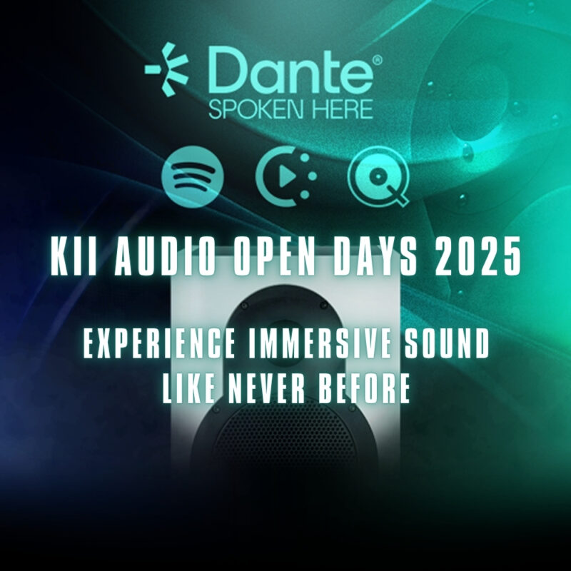Kii Audio Open Days 2025 – Experience Immersive Sound Like Never Before (Blog)