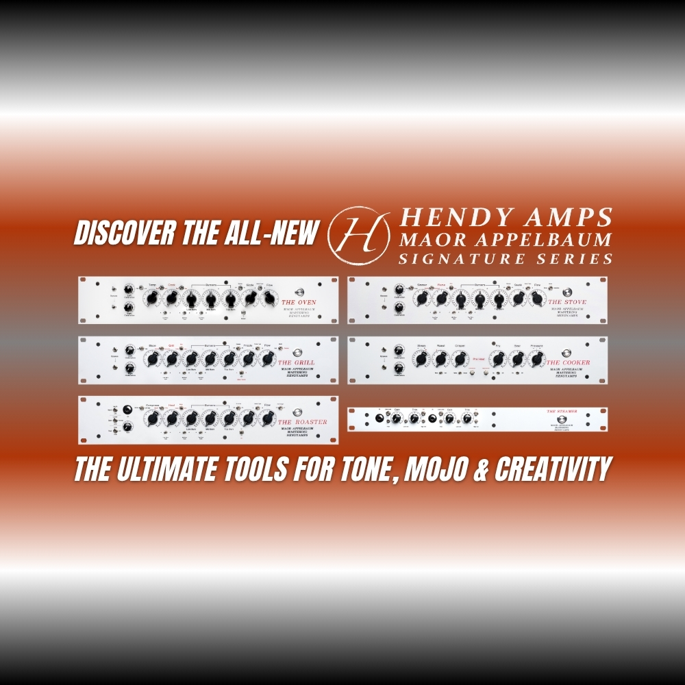 Discover the Hendyamps Maor Appelbaum Signature Series - The Ultimate Tools for Tone, Mojo & Creativity (Blog)