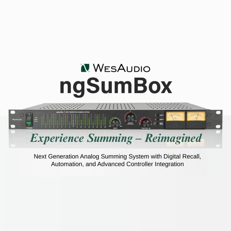 WesAudio ngSumBox_ Experience Summing – Reimagined (Blog)