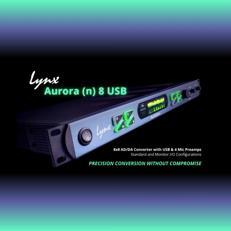 Lynx Aurora (n) 8 USB - Precision Conversion Without Compromise
