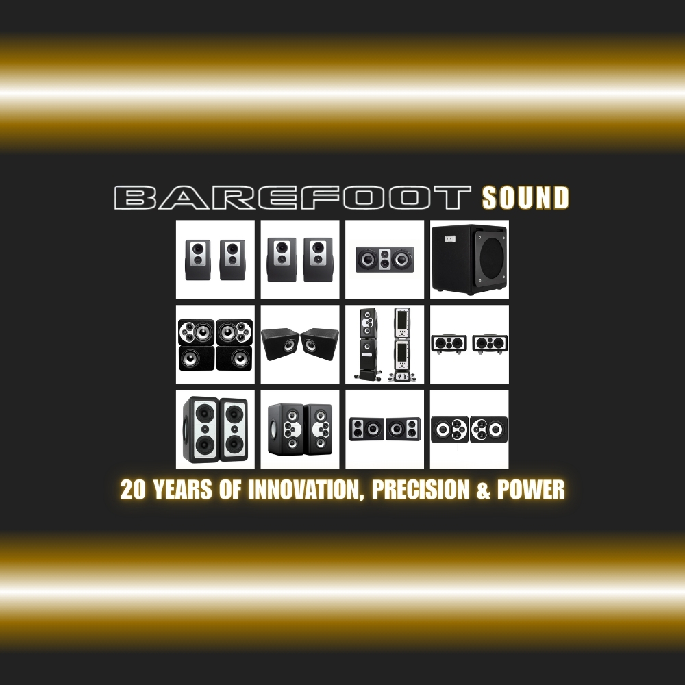 Barefoot Sound - 20 Years of Innovation, Precision & Power (Blog Article)