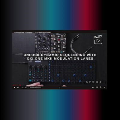 Unlock Dynamic Sequencing with OXI One MKII Modulation Lanes (Blog Article)