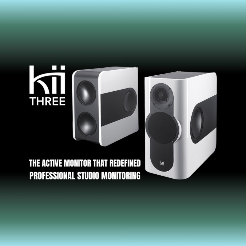 Kii Three – The Active Monitor That Redefined Professional Studio Monitoring (Blog Article)