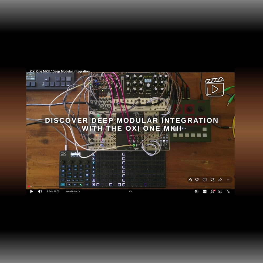 Discover Deep Modular Integration with the OXI ONE MKII (Blog Article)