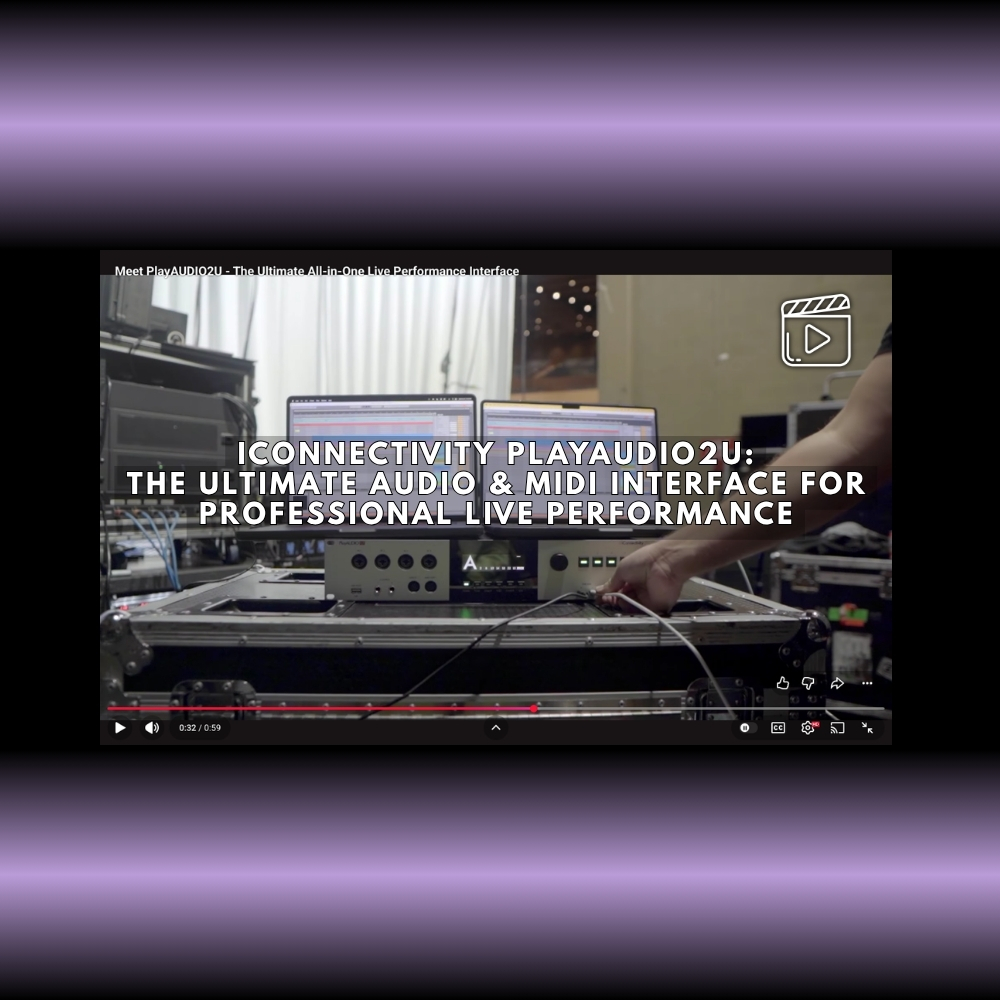iConnectivity PlayAUDIO2U - The Ultimate Audio & MIDI Interface for Professional Live Performance (Blog Article)